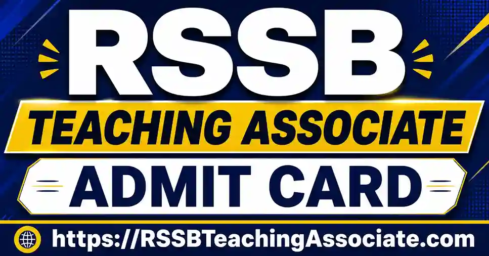 Rajasthan RSSB Teaching Associate Admit Card 2026 PDF Download